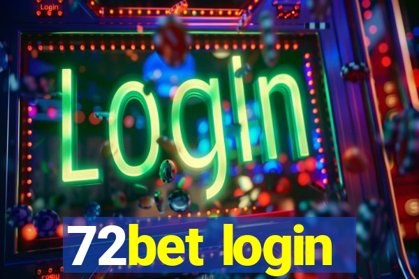 72bet login